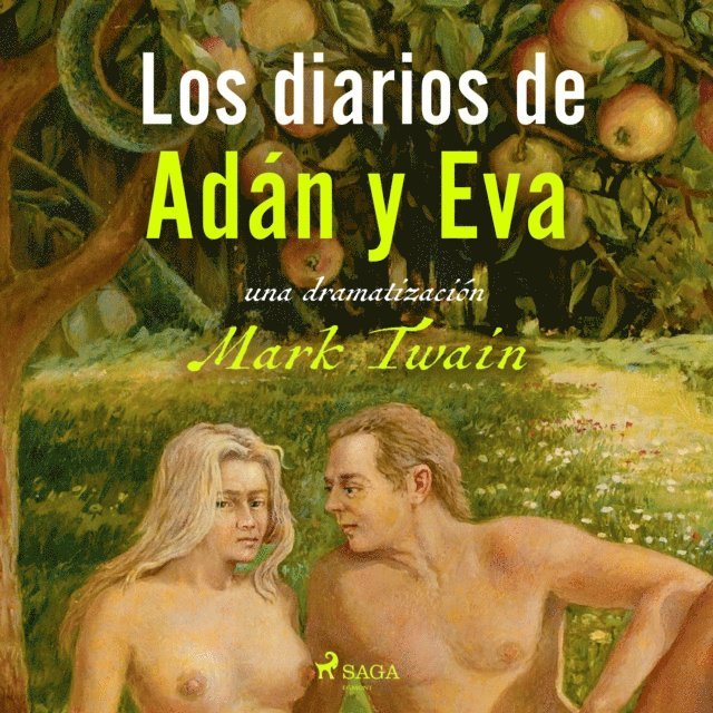 Twain - Los diarios de Adán y Eva - Dramatizado, Ljudbok
