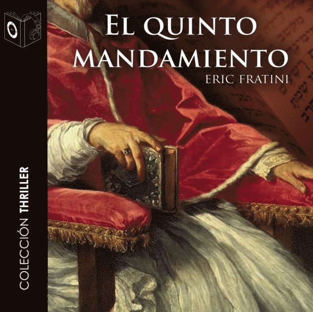 Eric Frattini - El quinto mandamiento - dramatizado, Ljudbok