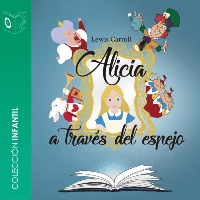 Lewis Carroll - Alicia a través del espejo, Ljudbok