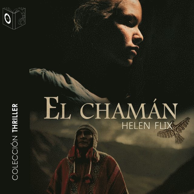 Elena Flix Rocamora - El chamán - dramatizado, Ljudbok