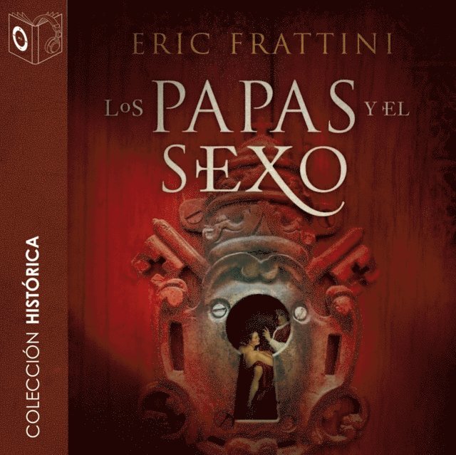 Eric Frattini - Los papas y el sexo - no dramatizado, Ljudbok
