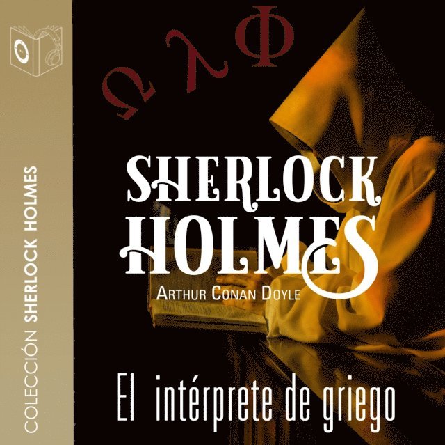 Arthur Conan Doyle - El intérprete de griego - Dramatizado, Ljudbok
