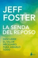 Jeff Foster - Senda del Reposo, La, Häftad