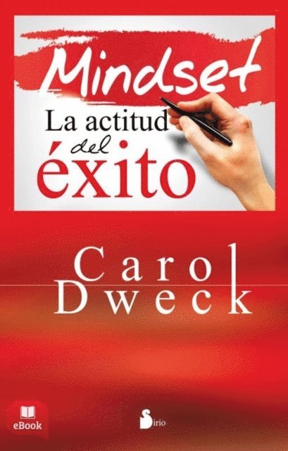 Carol Dweck - Mindset, E-bok