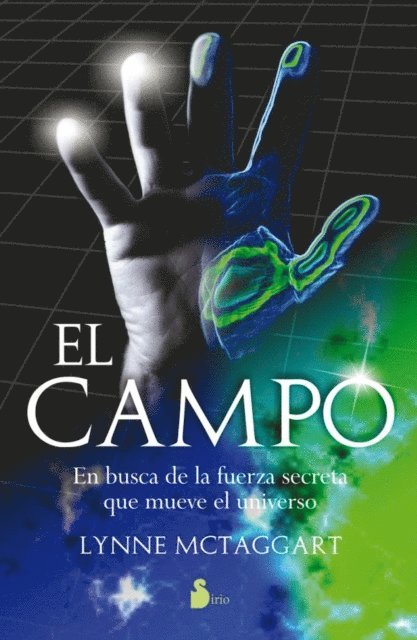 Lynne McTaggart - El campo, E-bok