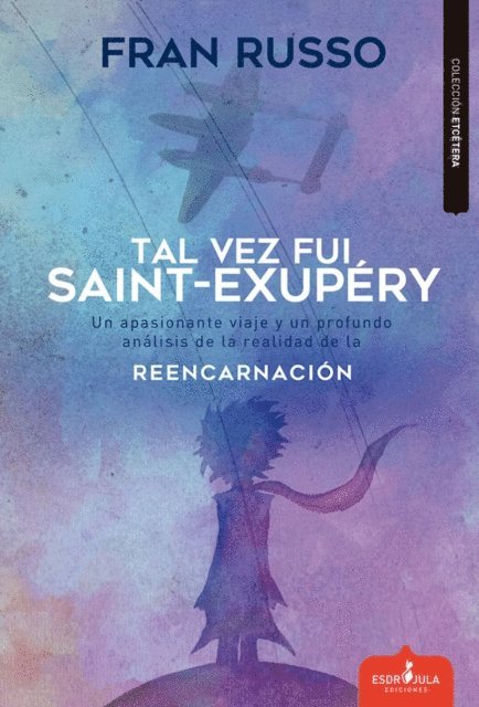 Fran Russo - Tal vez fue Saint Exupéry, E-bok. Tillgänglighet: Lägg i varukorg