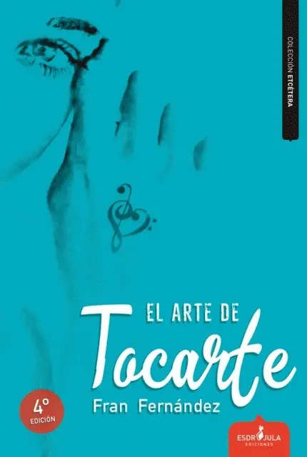 Fran Fernandez - El arte de tocarte, E-bok. Tillgänglighet: Lägg i varukorg