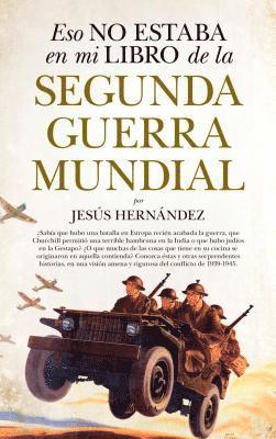 Jesus Hernandez - Eso No Estaba En Mi Libro de la Segunda Guerra Mundial -V1, Häftad. Tillgänglighet: Tillfälligt slut