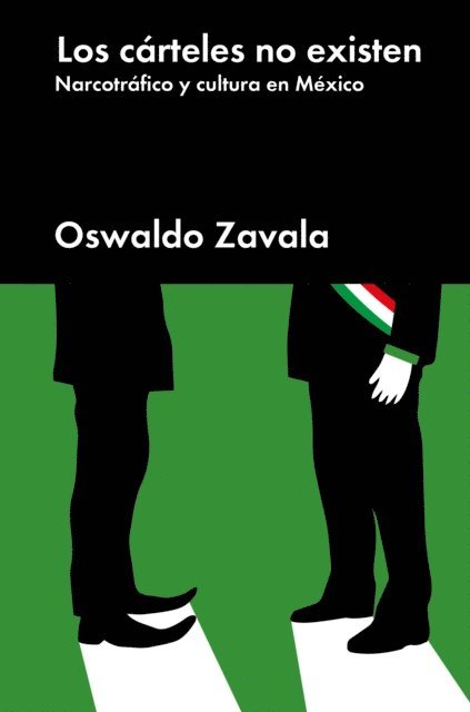 Oswaldo Zavala - Los cárteles no existen, E-bok