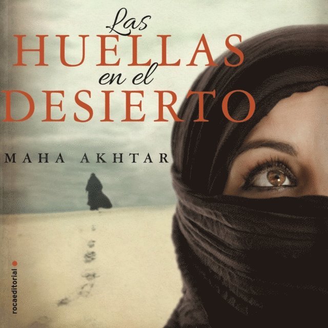Akhtar - Las huellas en el desierto, Ljudbok