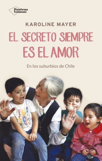 Karoline Mayer - El secreto siempre es el amor, E-bok