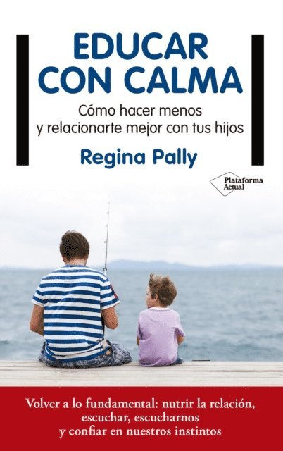 Regina Pally - Educar con calma, E-bok