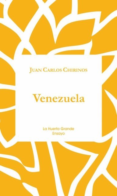 Juan Carlos Chirinos - Venezuela, E-bok