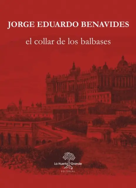 Jorge Eduardo Benavides - El collar de los Balbases, E-bok. Tillgänglighet: Lägg i varukorg