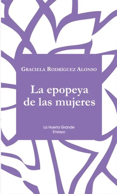 Graciela Rodriguez Alonso - La epopeya de las mujeres, E-bok. Tillgänglighet: Lägg i varukorg