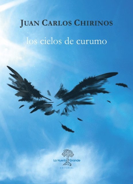 Juan Carlos Chirinos - Los cielos de Curumo, E-bok