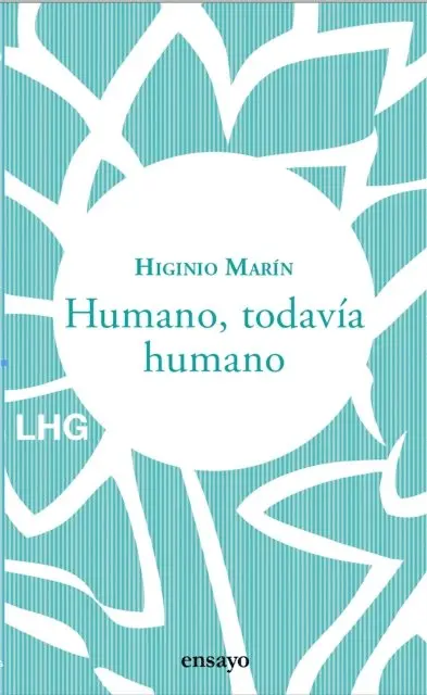 Higinio Marin - Humano, todavía humano, E-bok. Tillgänglighet: Lägg i varukorg