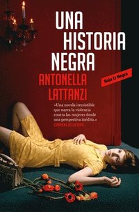 Una Historia Negra / A Dark Story