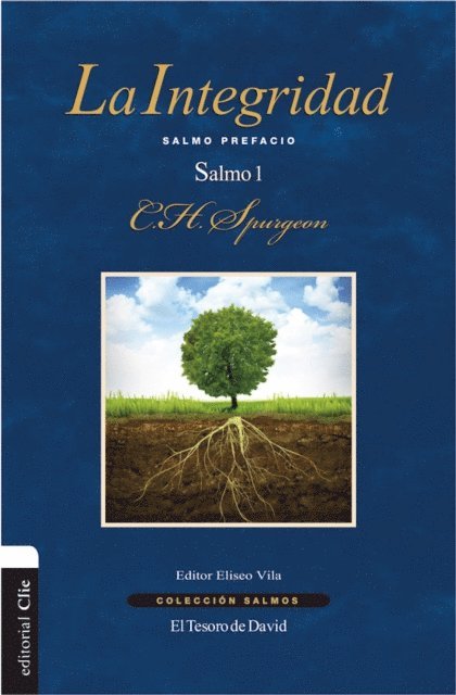 Charles Haddon Spurgeon, Eliseo Vila Vila - La integridad, E-bok