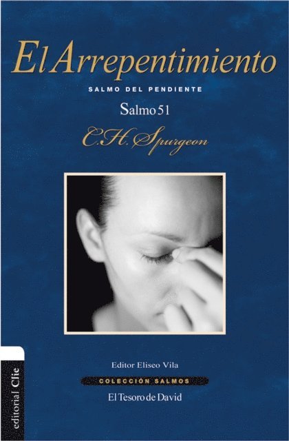 Charles Haddon Spurgeon, Eliseo Vila Vila - El arrepentimiento, E-bok