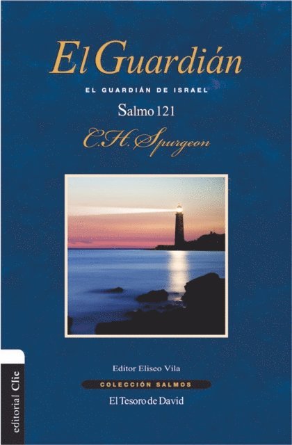 Charles Haddon Spurgeon, Eliseo Vila Vila - El guardián, E-bok