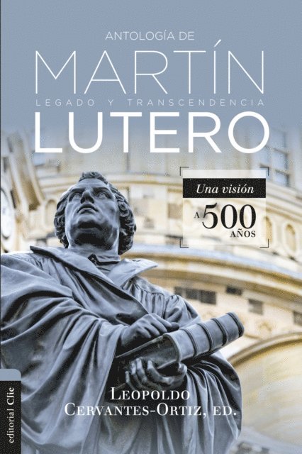 Leopoldo Cervantes-Ortiz - Antología de Martín Lutero, E-bok