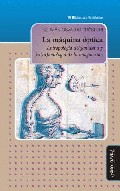 German Osvaldo Prosperi - La máquina óptica, E-bok