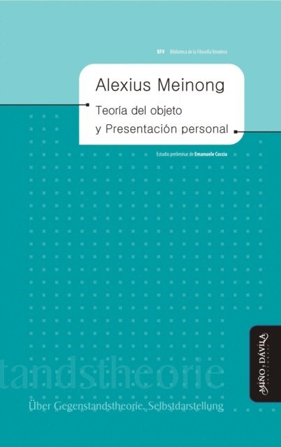 Alexius Meinong - Teoría del objeto y Presentación personal, E-bok