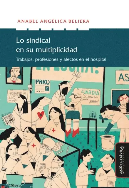 Anabel Angelica Beliera - Lo sindical en su multiplicidad, E-bok. Tillgänglighet: Lägg i varukorg