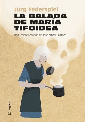 Jürg Federspiel - La Balada de María Tifoidea, Häftad