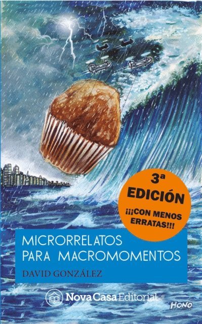 David Gonzalez - Microrrelatos para macromomentos, E-bok