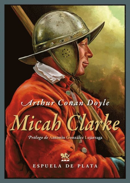 Arthur Conan Doyle - Micah Clarke, E-bok