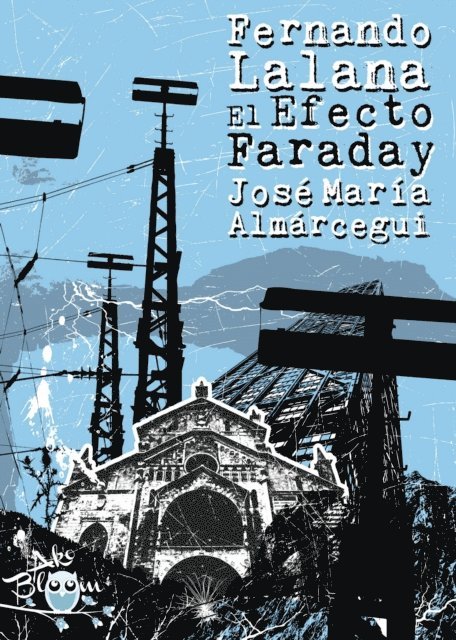 Fernando Lalana - El efecto Faraday, E-bok