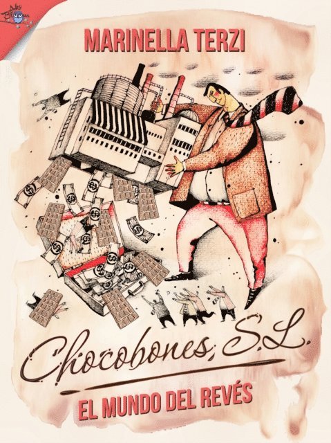Marinella Terzi - El mundo al revés, Chocobones S.L., E-bok