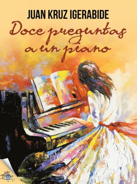 Juan Kruz Igerabide - Doce preguntas a un piano, E-bok