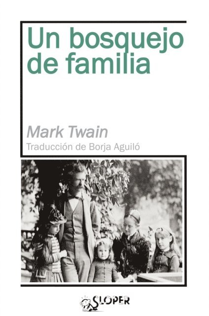Mark Twain - Un bosquejo de familia, E-bok