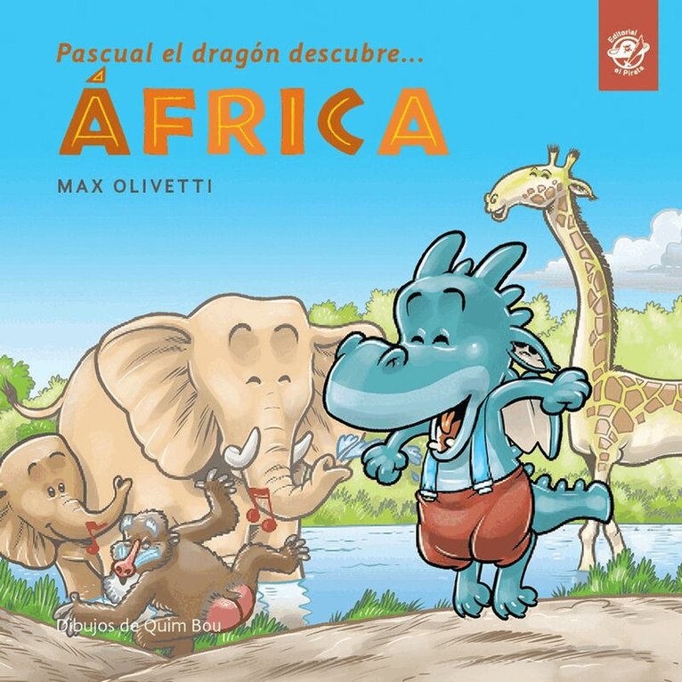 Max Olivetti - Pascual el dragn descubre frica, Inbunden