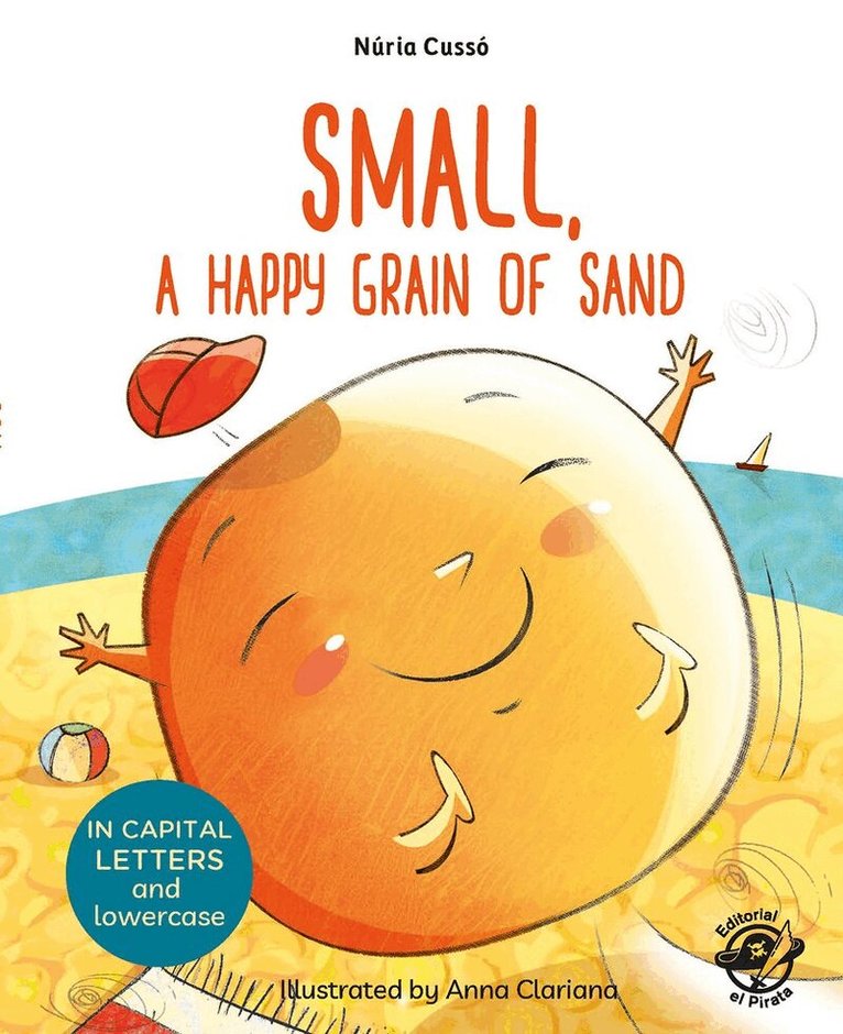 Núria Cussó - Small, a Happy Grain of Sand, Häftad