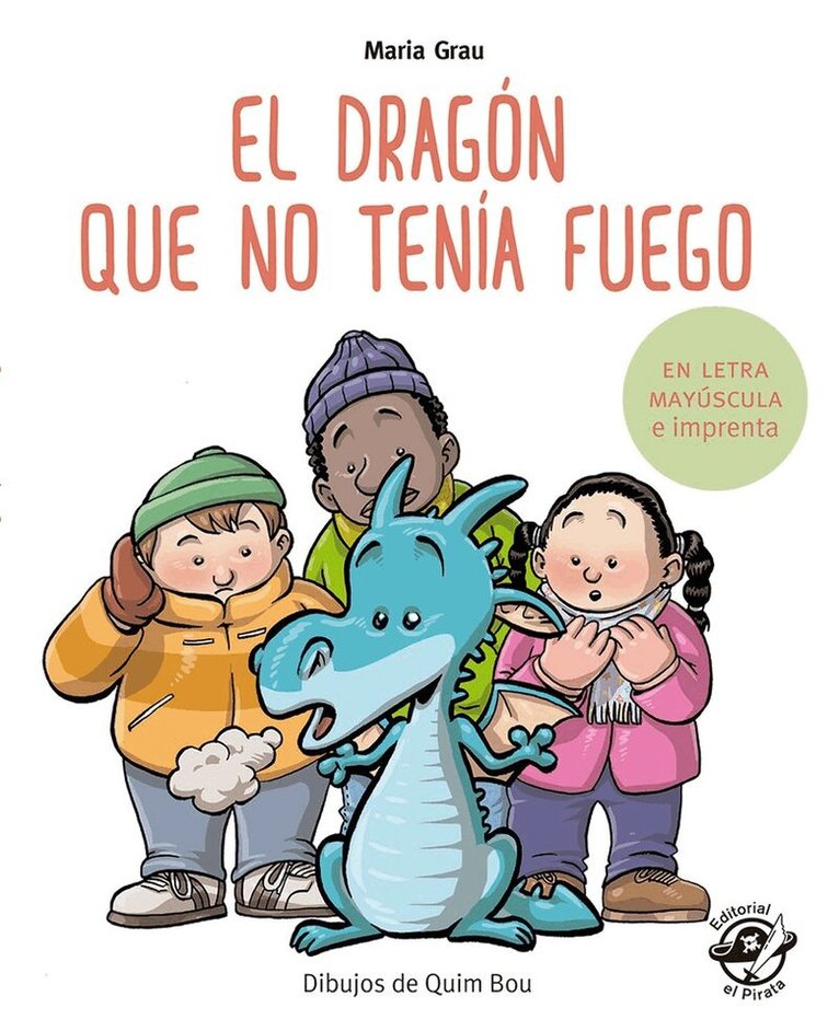 Maria Grau - El dragn que no tena fuego, Häftad