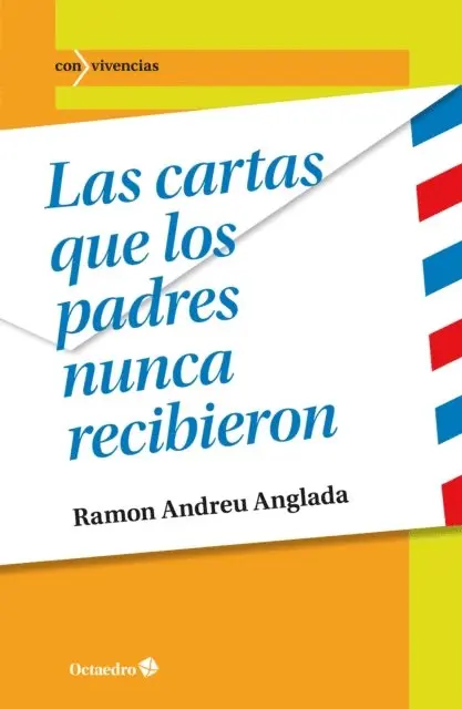 Ramon Andreu Anglada - Las cartas que los padres nunca recibieron, E-bok. Tillgänglighet: Lägg i varukorg