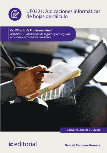 Gabriel Carmona Romera - Aplicaciones informáticas de hojas de cálculo. ADGN0210, E-bok. Tillgänglighet: Lägg i varukorg