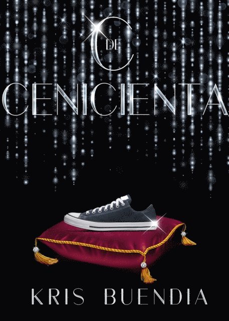 Kris Buendia - C de Cenicienta, E-bok