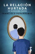 La relaciÃ³n hurtada
