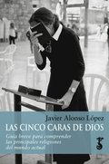 Las cinco caras de Dios