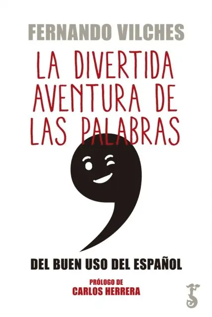 Fernando Vilches - La divertida aventura de las palabras, E-bok. Tillgänglighet: Lägg i varukorg