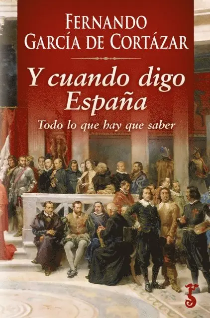 Fernando Garcia de Cortazar - Y cuando digo España, E-bok. Tillgänglighet: Lägg i varukorg