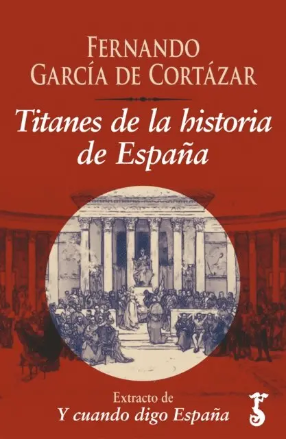 Fernando Garcia de Cortazar - Titanes de la historia de España, E-bok. Tillgänglighet: Lägg i varukorg
