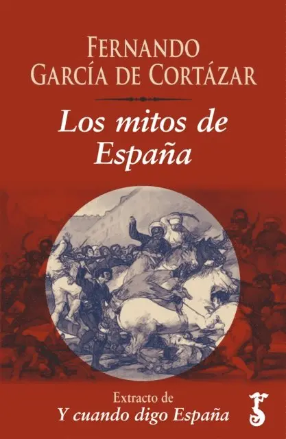 Fernando Garcia de Cortazar - Los mitos de España, E-bok. Tillgänglighet: Lägg i varukorg