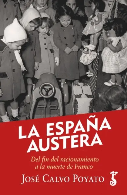 Jose Calvo Poyato - La España austera, E-bok. Tillgänglighet: Lägg i varukorg