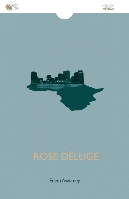 Edem Awumey - Rose déluge, E-bok